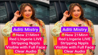 Aditi Mistry New Red Lngrie – Live 21Min Stripping Npples